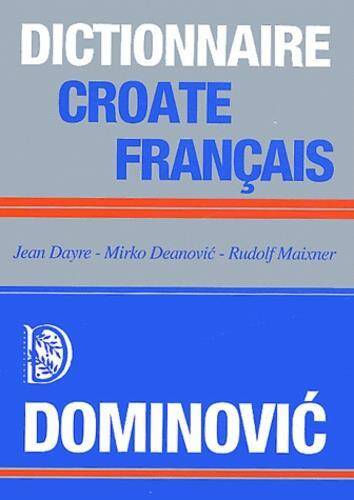 Grand Dictionnaire Croate-Francais