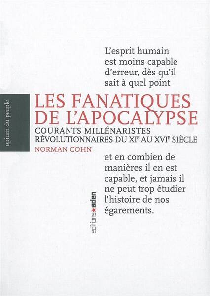 Les Fanatiques de l Apocalypse; Courants Millenaristes