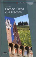 La Toscana Con Firenze E Siena