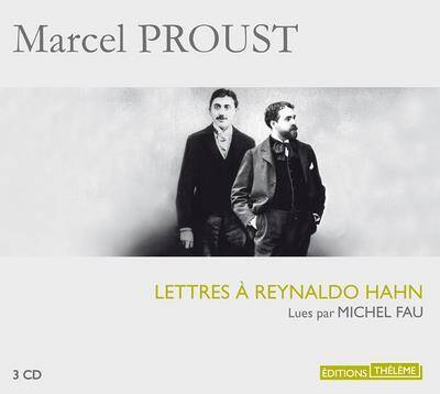 Lettres a Reynaldo Hahn