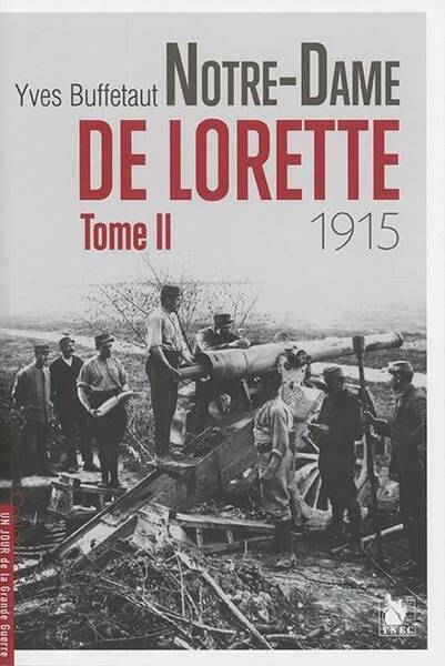 Notre Dame de Lorette T.2