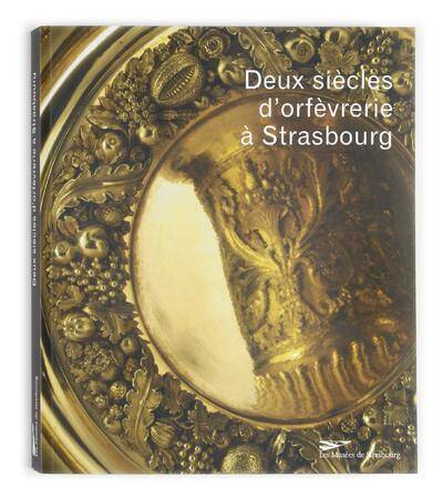 Deux Siecles D'Orfevrerie. La Collection