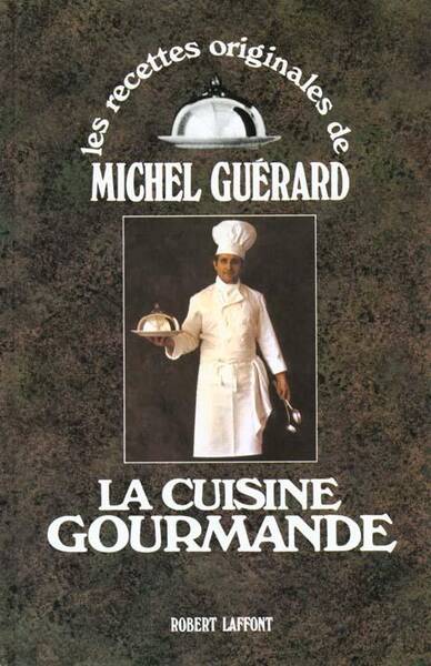 La cuisine gourmande