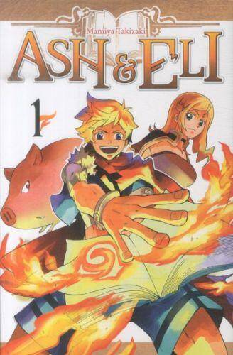 Ash et Eli. Tome 1