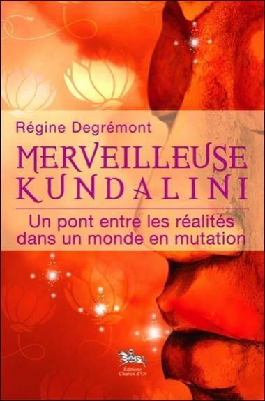 MERVEILLEUSE KUNDALINI PONT ENT