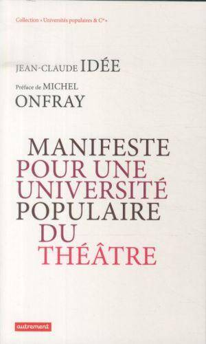 Manifeste pour une Université populaire du théâtre