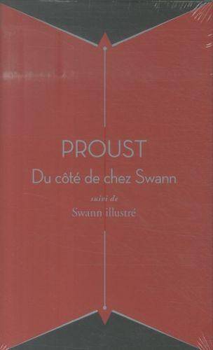 Du côté de chez Swann, suivi de Swann ilustré