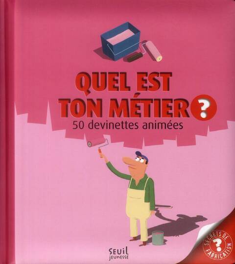 Quel est ton Metier?