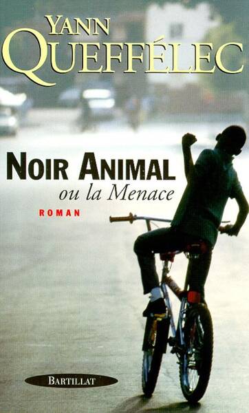 Noir Animal ou la Menace