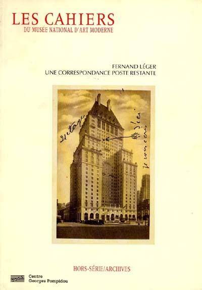 Fernand Léger: une correspondance poste restante / Lettres à Simone