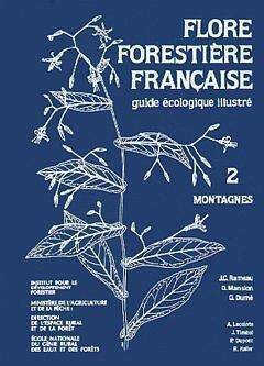 Flore Forestiere Francaise T.2 ; Montagnes