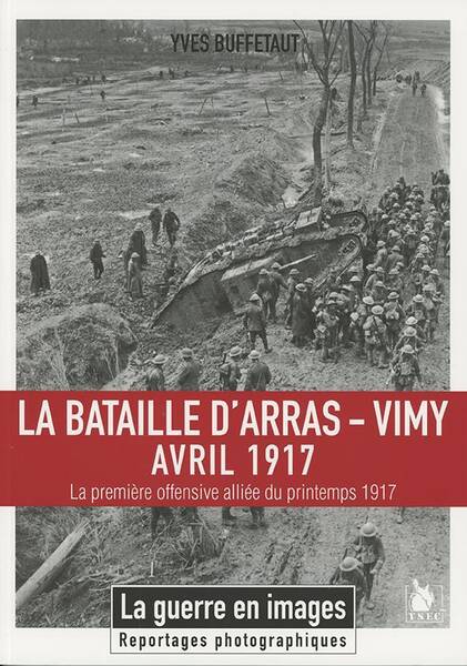 La Bataille D'Arras Vimy Avril 1917