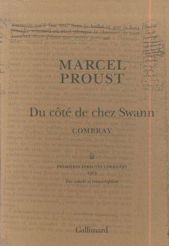 A la recherche du temps perdu. Du côté de chez Swann : Combray