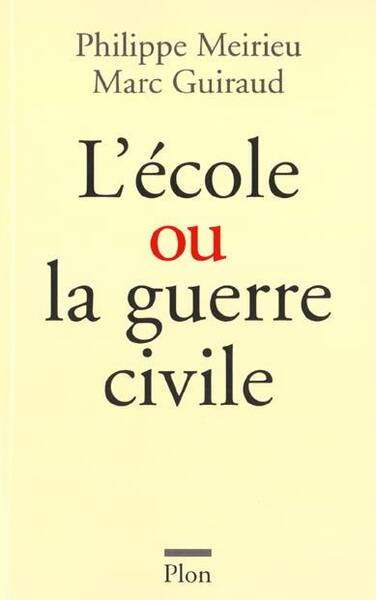 L'école ou la guerre civile