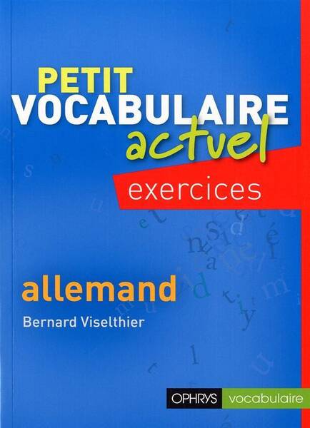 Petit Vocabulaire Actuel : Exercices Allemand