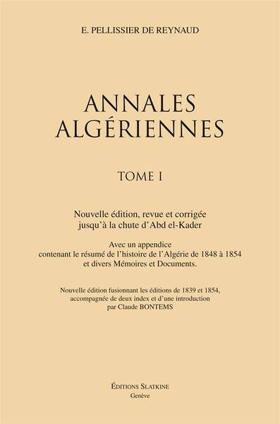 ANNALES ALGERIENNES; AVEC UN APPENDICE CONTENANT LE RESUME DE L