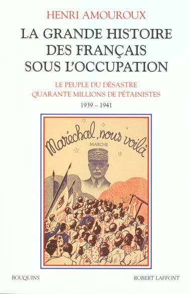 La grande histoire des Français sous l'Occupation