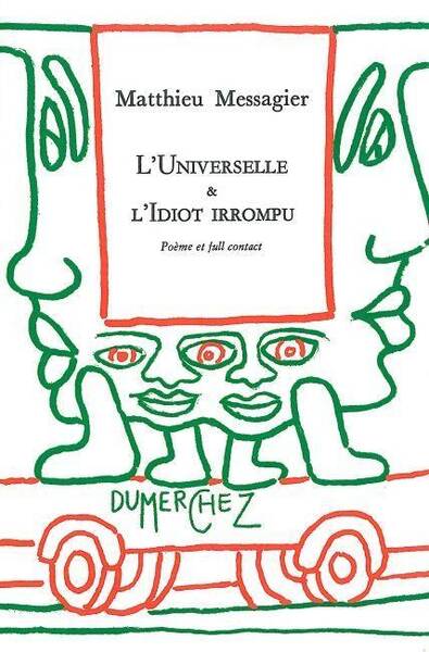 Universelle et l Idiot Irrompu -L-