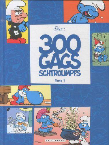 300 gags schtroumpfs. Tome 1