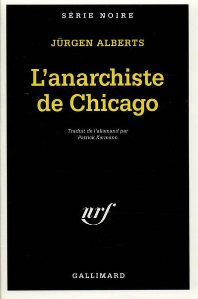 L'anarchiste de Chicago