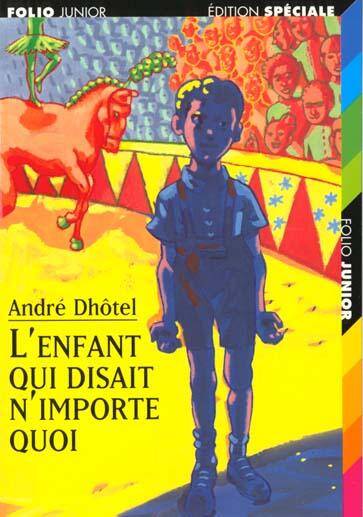 L'enfant qui disait n'importe quoi -ancienne édition-