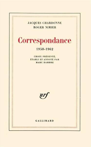 Correspondance Chardonne-Nimier, 1950-1962