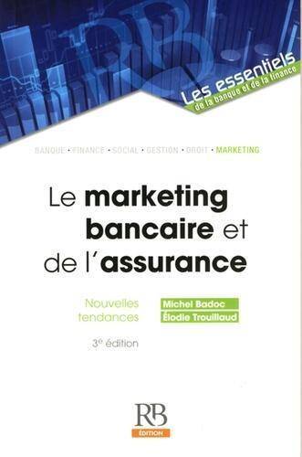 Le Marketing Bancaire et de l'Assurance (3e Edition)