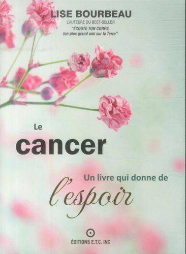 Le cancer: un livre qui donne de l'espoir