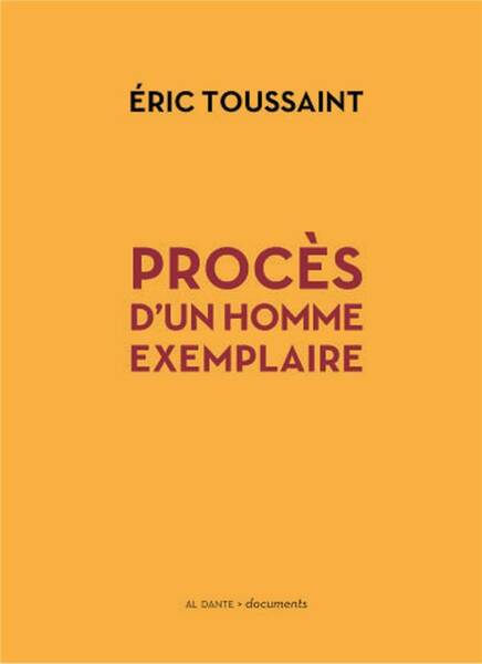 978-2-84761-783-2; Proces D'Un Homme Exemplaire