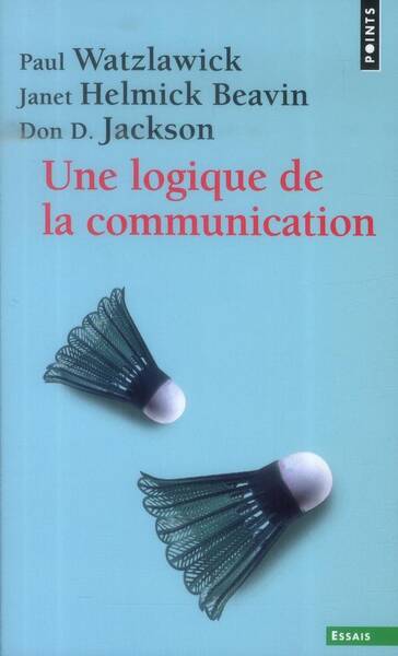 Une Logique de la Communication (Reedition)