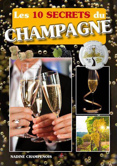 10 Secrets du Champagne -Les-