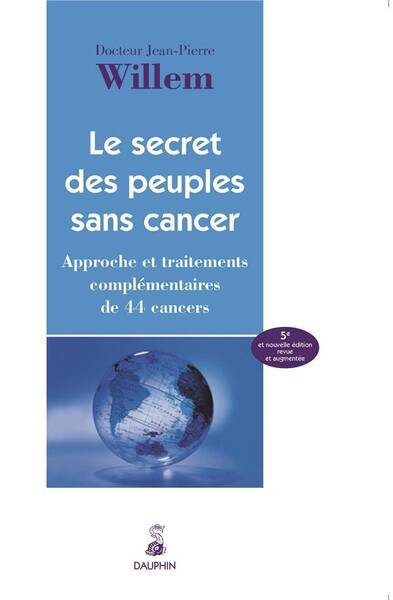 Secrets des Peuples Sans Cancer