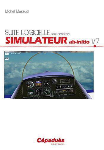 Simulateur Ab-Initio 1/7 ; Suite Logicielle Sous Windows