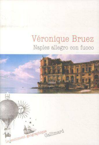 Naples : allegro con fuoco