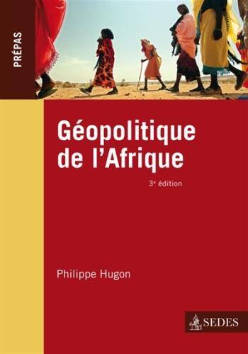 Geopolitique de l'Afrique (3e Edition)