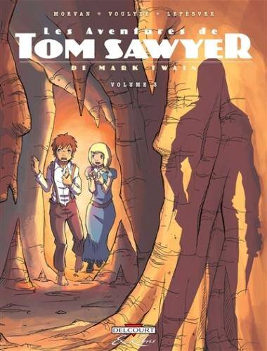 Les aventures de Tom Sawyer, de Mark Twain. Tome 3