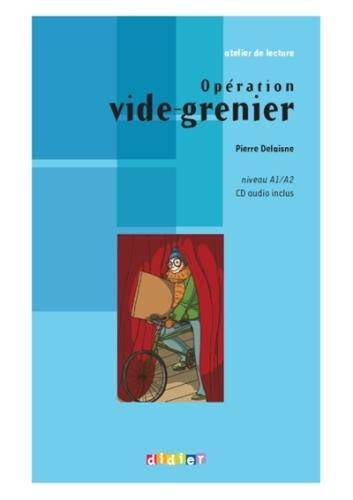 Opération vide-grenier : niveau A1-A2 + 1 CD audio