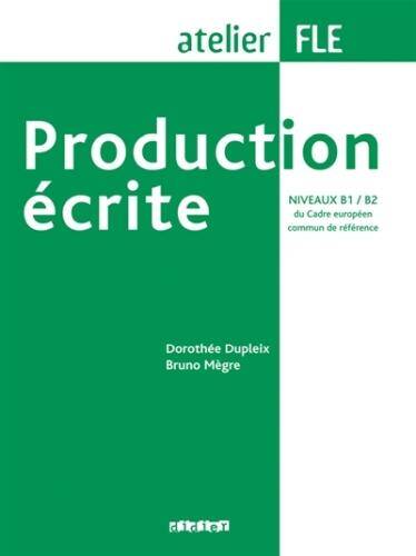 Production écrite, niveaux B1-B2 du Cadre européen commun de