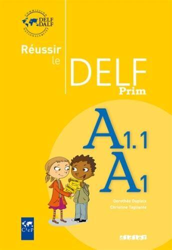 Réussir le DELF Prim, A1.1, A1