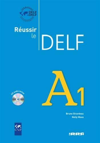 Réussir le DELF, A1 + 1 CD audio