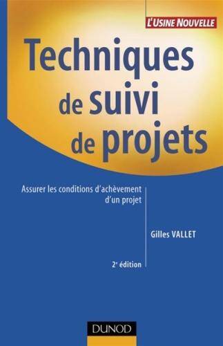 Techniques de Suivi de Projets ; 2e Edition