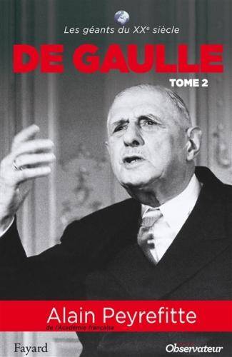 Charles de Gaulle : biographie. Tome 2