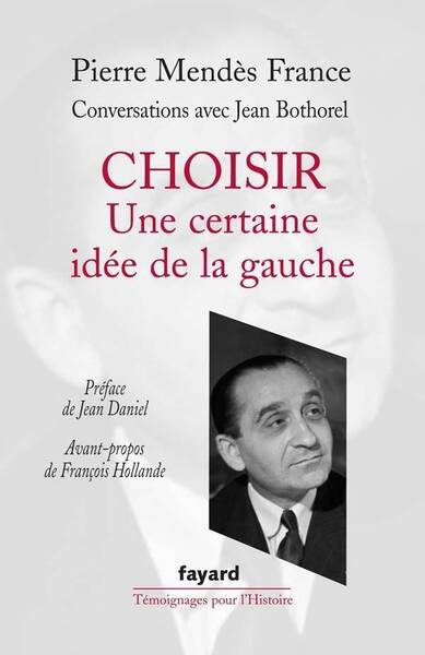 Choisir: une certaine idee de la