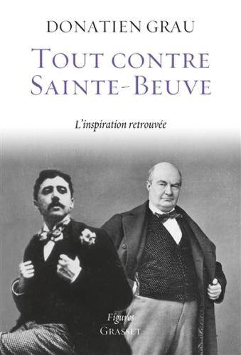 Tout contre Sainte-Beuve : l'inspiration retrouvée