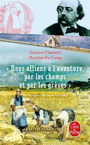 Nous allions à l'aventure, par les champs et par les grèves