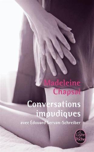 Conversations impudiques : avec Edouard Servan-Schreiber