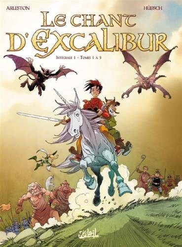 Le chant d'Excalibur : intégrale