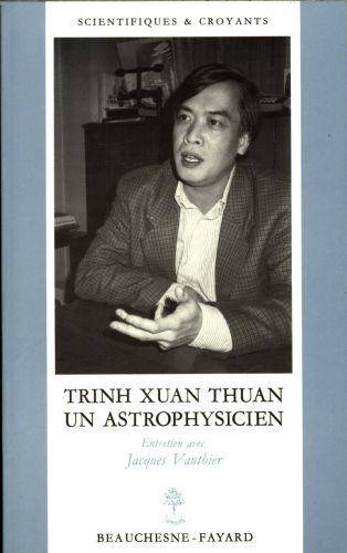 Trinh Xuan Thuan, un astrophysicien