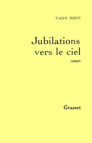 Jubilations vers le ciel