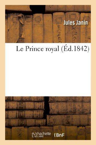 Le prince royal. l exil, le